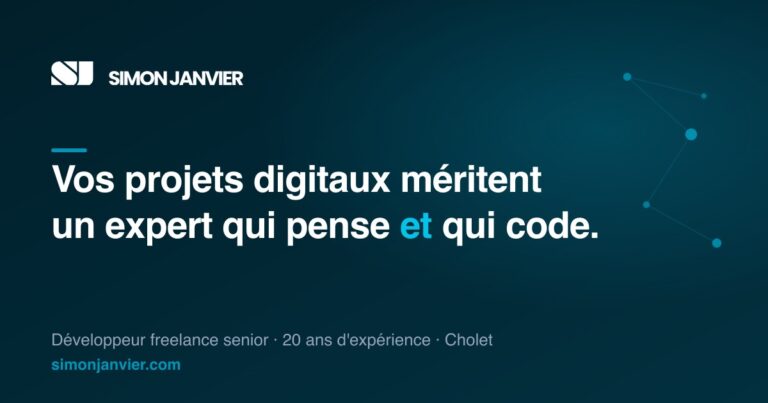 Simon Janvier, développeur freelance senior à Cholet - simonjanvier.com