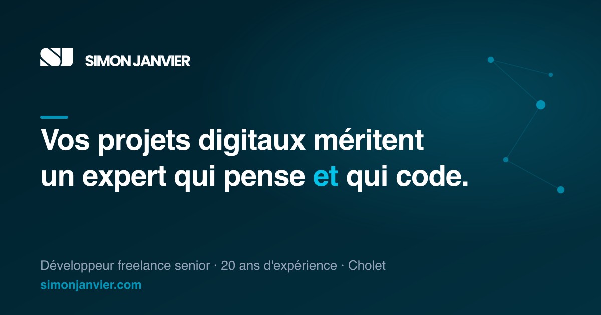 Simon Janvier, développeur freelance senior à Cholet - simonjanvier.com